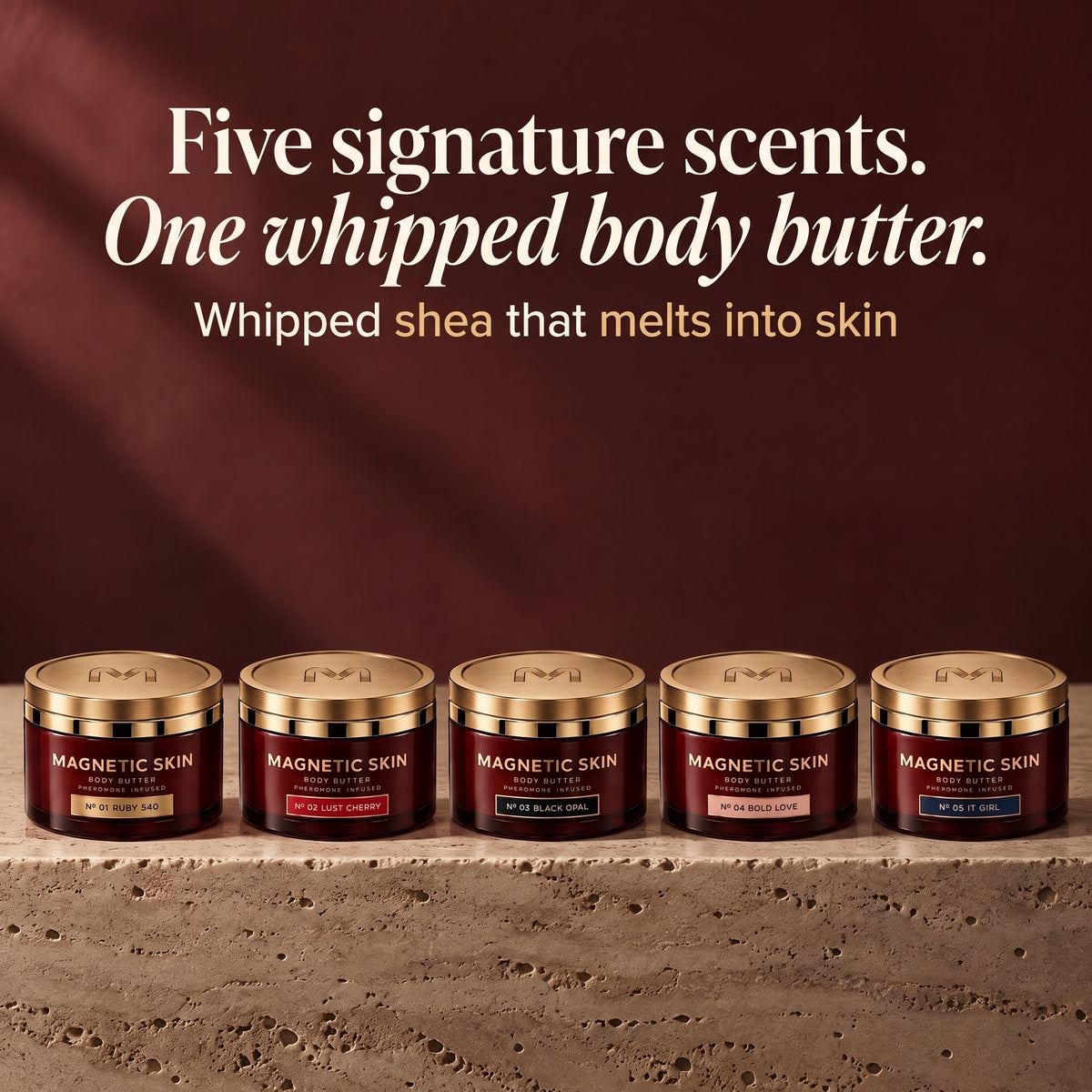 Magnetic Skin body butter, five scents
